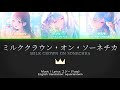 【FULL】 ミルククラウン・オン・ソーネチカ (Milk Crown on...) ✿ MORE MORE JUMP! × 初音ミク ✿ KAN/ROM/ENG Color-Coded Lyrics