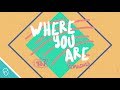 Hillsong young  free  where you are reimagined lyric 4k