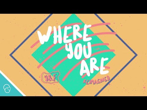 Hillsong Young & Free - Where You Are Reimagined (Lyric Video) (4K)