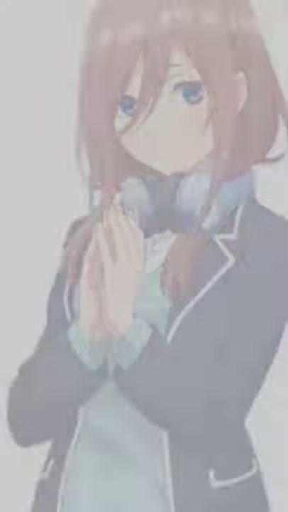 {EDIT} kawaii NAKANO MIKU DJ siul...