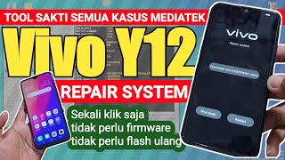 Free Tool Fix Repair Vivo Y12 system without having to re-flash the process is very fast screenshot 3