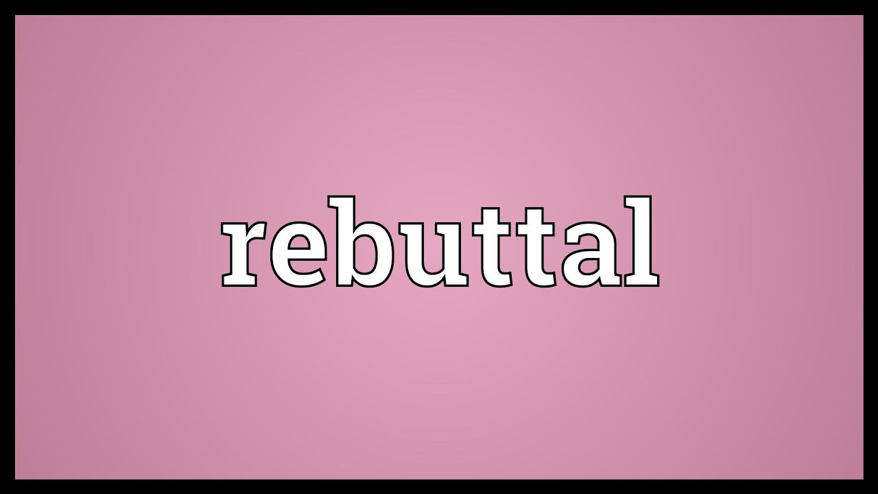 rebuttal-meaning-youtube