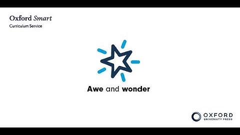 Awe and wonder | Oxford Smart Curriculum
