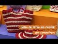 Bolsa de Praia em Crochê - Carmem Freire | Vitrine do Artesanato na TV - Gazeta