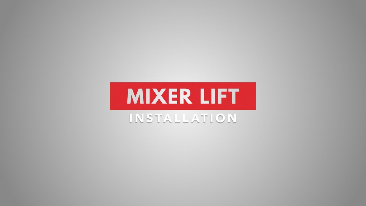 Soft-Close Mixer Lift Overview 