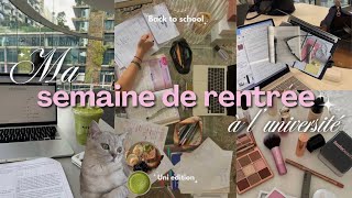 MA PREMIÈRE SEMAINE À L’UNIVERSITÉ  ! (University week) 📚💻