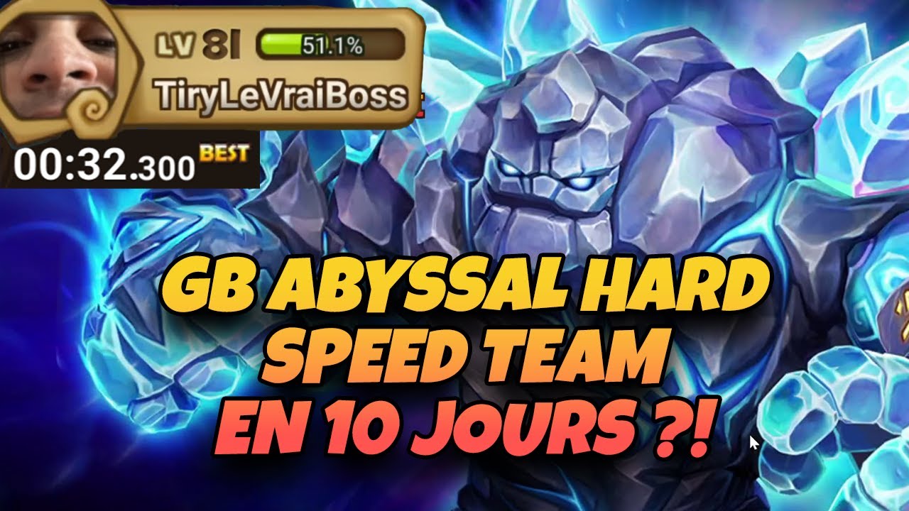 Reroll Speed Team GB Abyssal Hard en 10 jours  Guide de turbo progression Summoners War