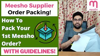 How To Pack Meesho Supplier Orders? Meesho Order Packaging Guidelines & Applicable Penalties