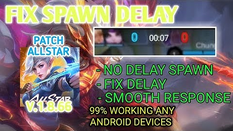 MLBB V.1.8.66 spawn delay fix - How to fix it
