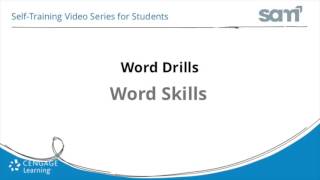 Keyboarding in SAM - Students - Complete a Word Drill