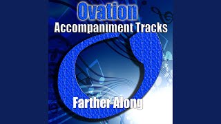 Video thumbnail of "Ovation Accompaniment - Farther Along (Accompaniment Track)"