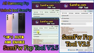 SamFw Frp Tool V2.5 | All Samsung Frp Unlock jast one click | Samsung Frp Unlock SamFw Tool