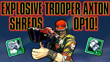 This Axton Build Casually Melts OP10!