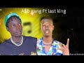 A B Gang Ft Last King Anut Nii Acibo Jiri Official Music Anywaa Music