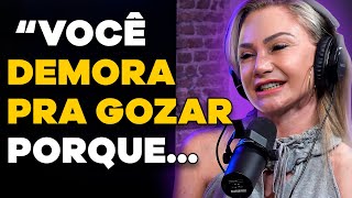 EJACULAÇÃO RETARDADA: dificuldade para conseguir gozar (com Eliany Mariussi)