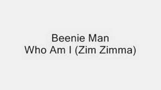 Video-Miniaturansicht von „Beenie Man - Who Am I (Zim Zimma)“