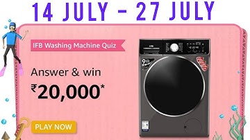 IFB washing machine Quiz Answers Today | Amazon Today Quiz Answers 14 july