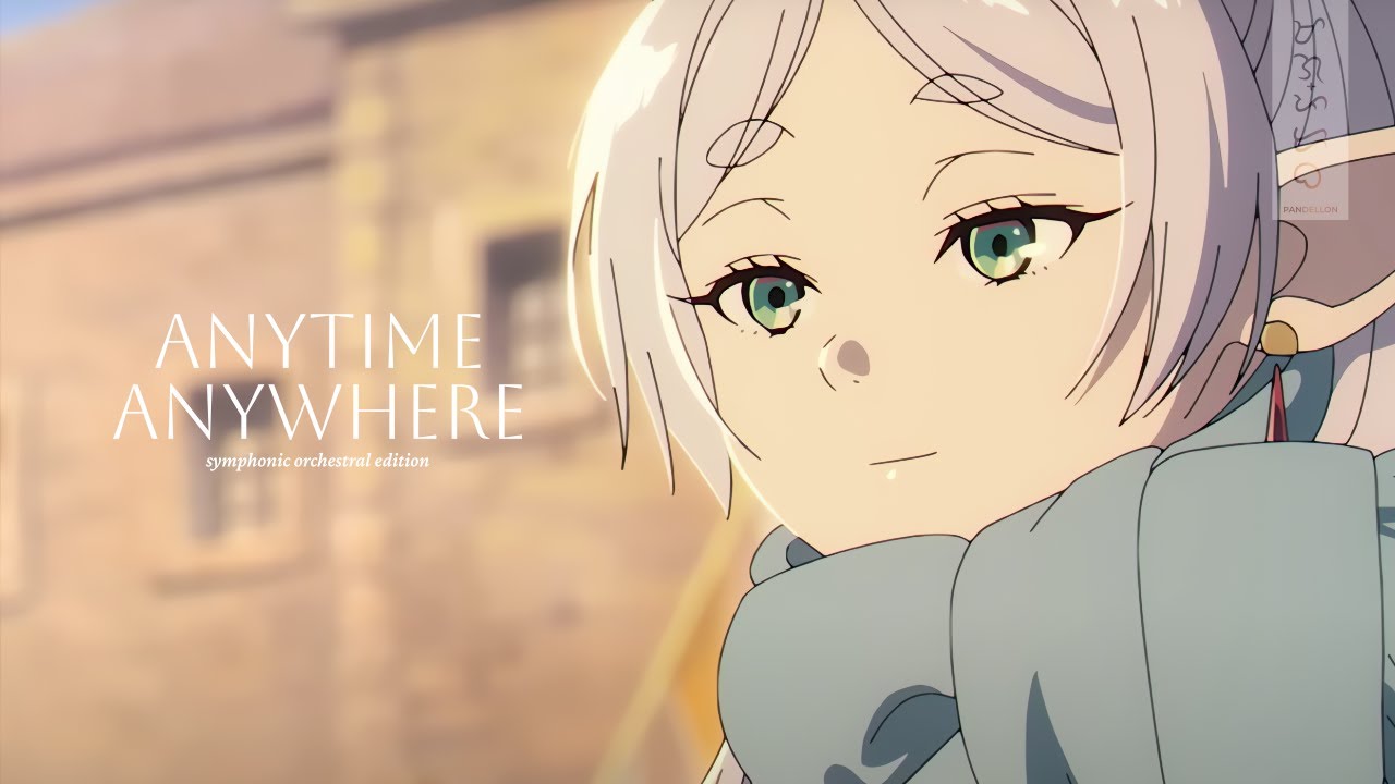 Anytime Anywhere (From 