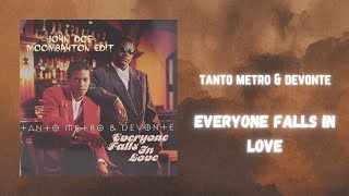 tanto metro & devonte - everyone falls in love (432hz)