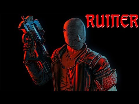 RUINER [ПРОХОЖДЕНИЕ]
