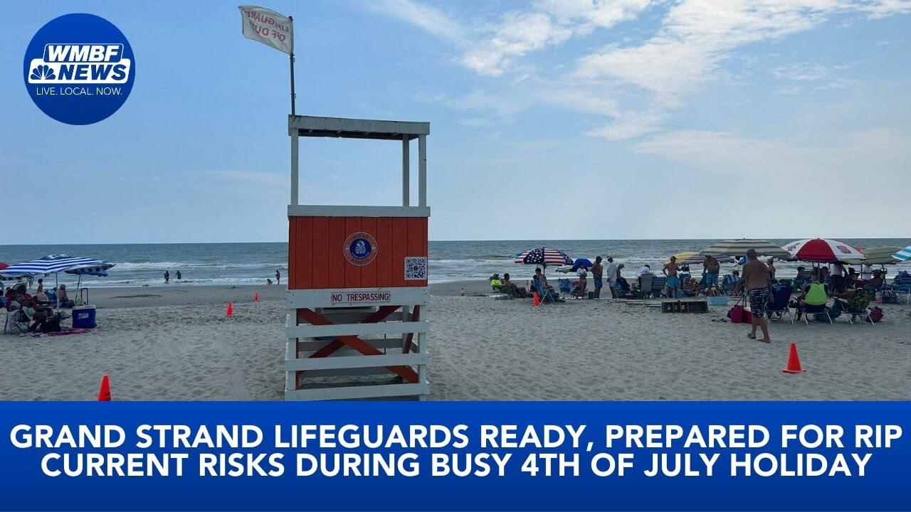 Grand Strand lifeguards ready, prepared for rip current risks during ...