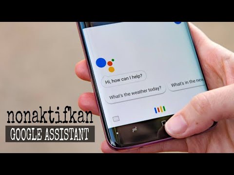 Cara Menonaktifkan Google Assistant