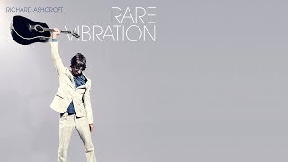 Richard Ashcroft - Rare Vibration [HMV Exclusive Track] chords
