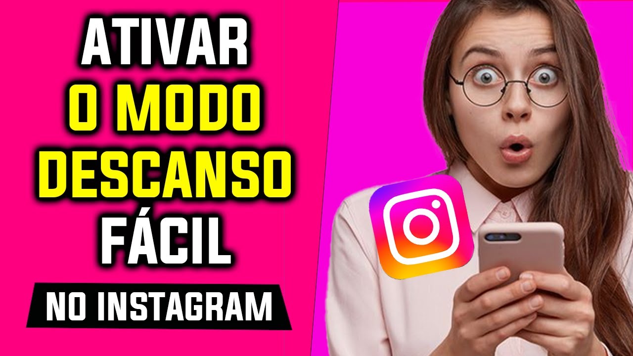 Como ATIVAR O MODO DESCANSO Fácil no Instagram - YouTube