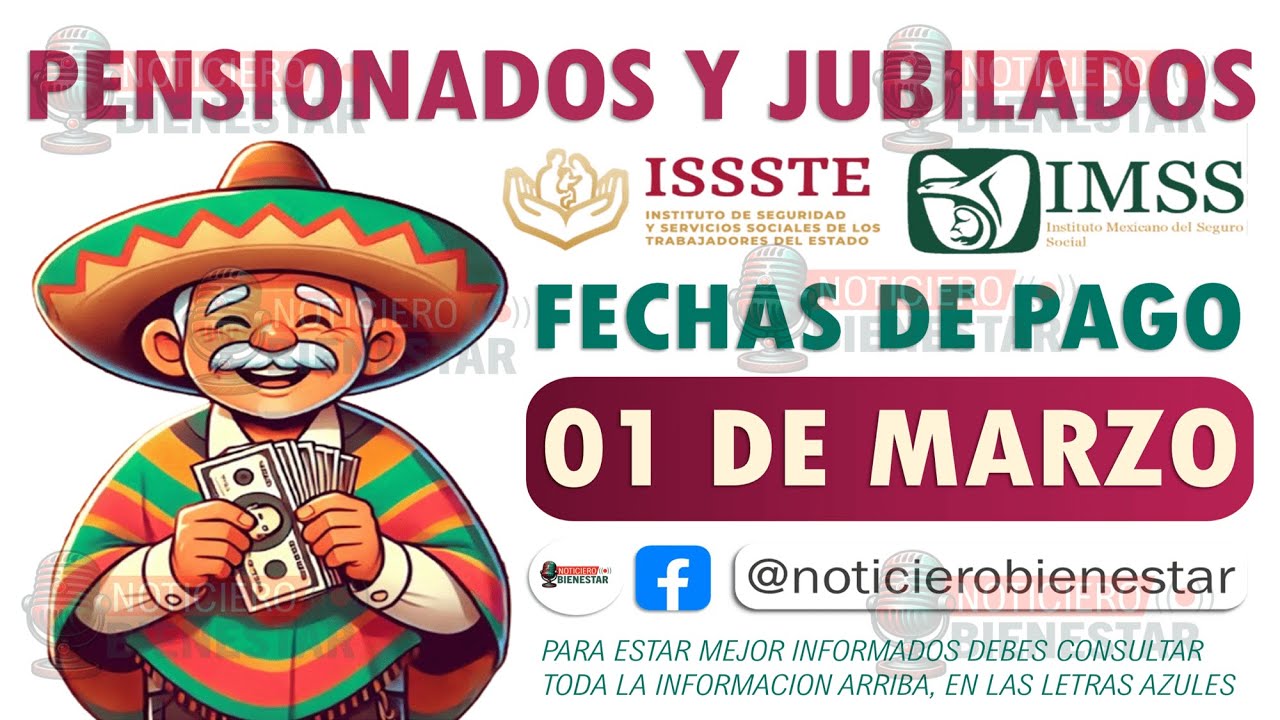 🚨💰 ¡CONFIRMADO! Fechas Oficiales del Pago de Pensión ISSSTE e IMSS 2025 ...