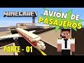 Minecraft: Como hacer un Avion de Pasajeros, Parte 01, Super Tutorial.