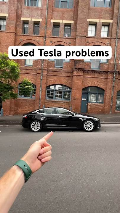 Used Tesla Problems…