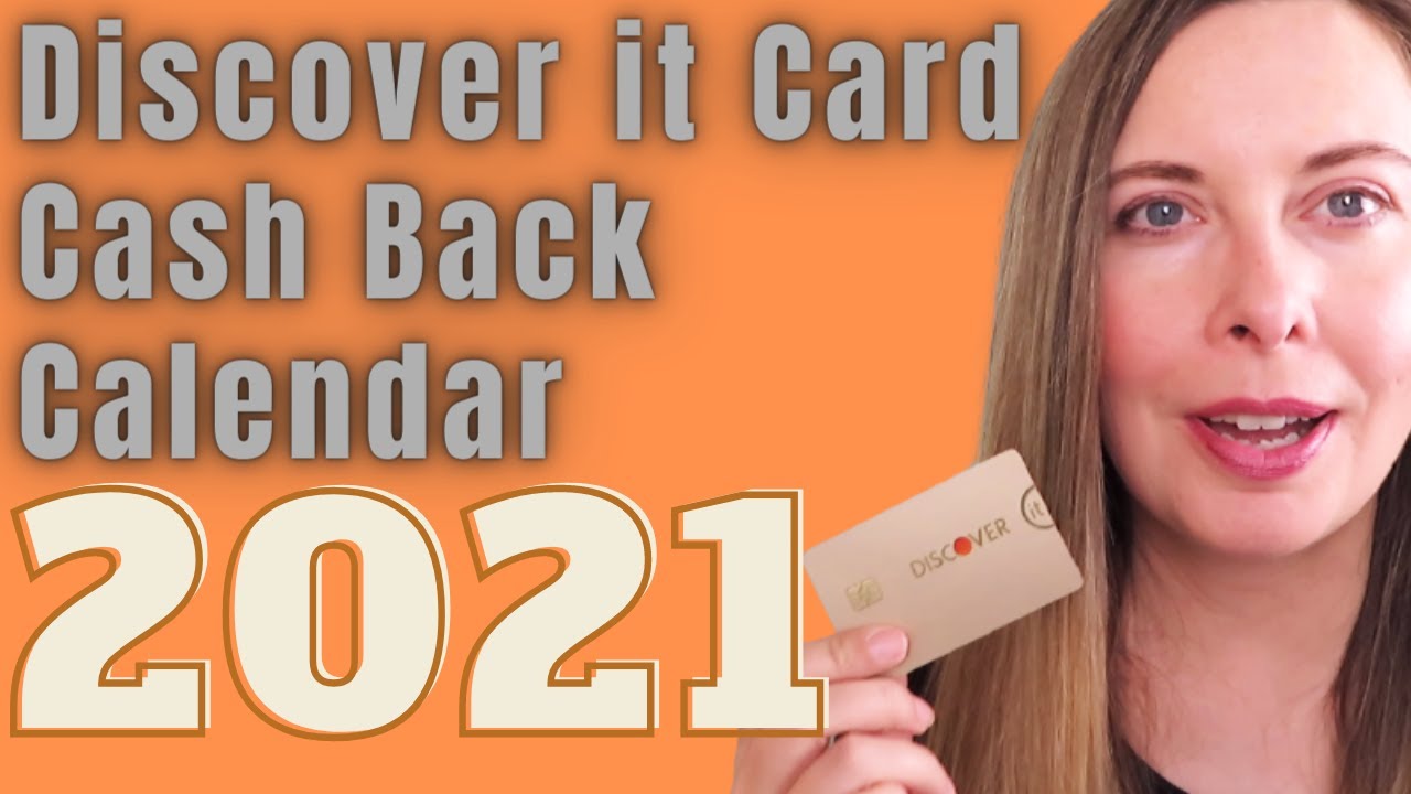 2021 Discover it Card Categories Cash Back Calendar Earn 5 Cash