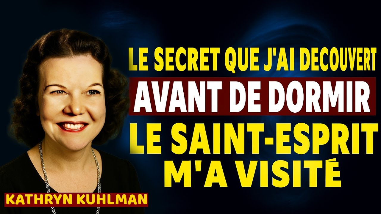 Voici comment j’ai invité le Saint-Esprit dans ma chambre// Kathryn Kuhlman