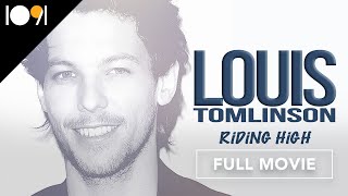 Louis Tomlinson: Riding High (Full Movie)