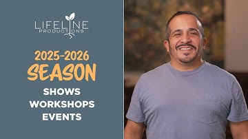 Lifeline Productions 2025-2026 Season Announcement