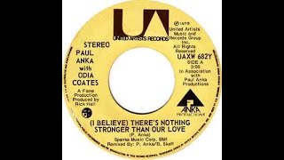 Video thumbnail of "I Believe There's Nothing Stronger Than Our Love - Paul Anka With Odia Coates (1975)"