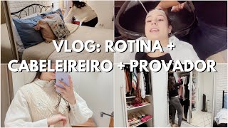 VLOG: rotina, café da manhã, cabeleireiro, provador na renner, academia