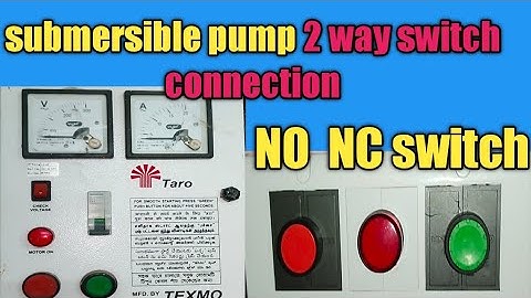 Submersible Starter 2 Way  Switch connection || Singal Phase Motor Statar to 2 Way Switch || NO NC