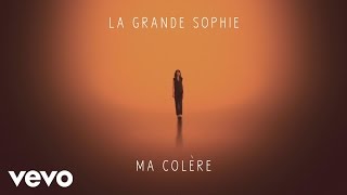 Watch La Grande Sophie Ma Colere video