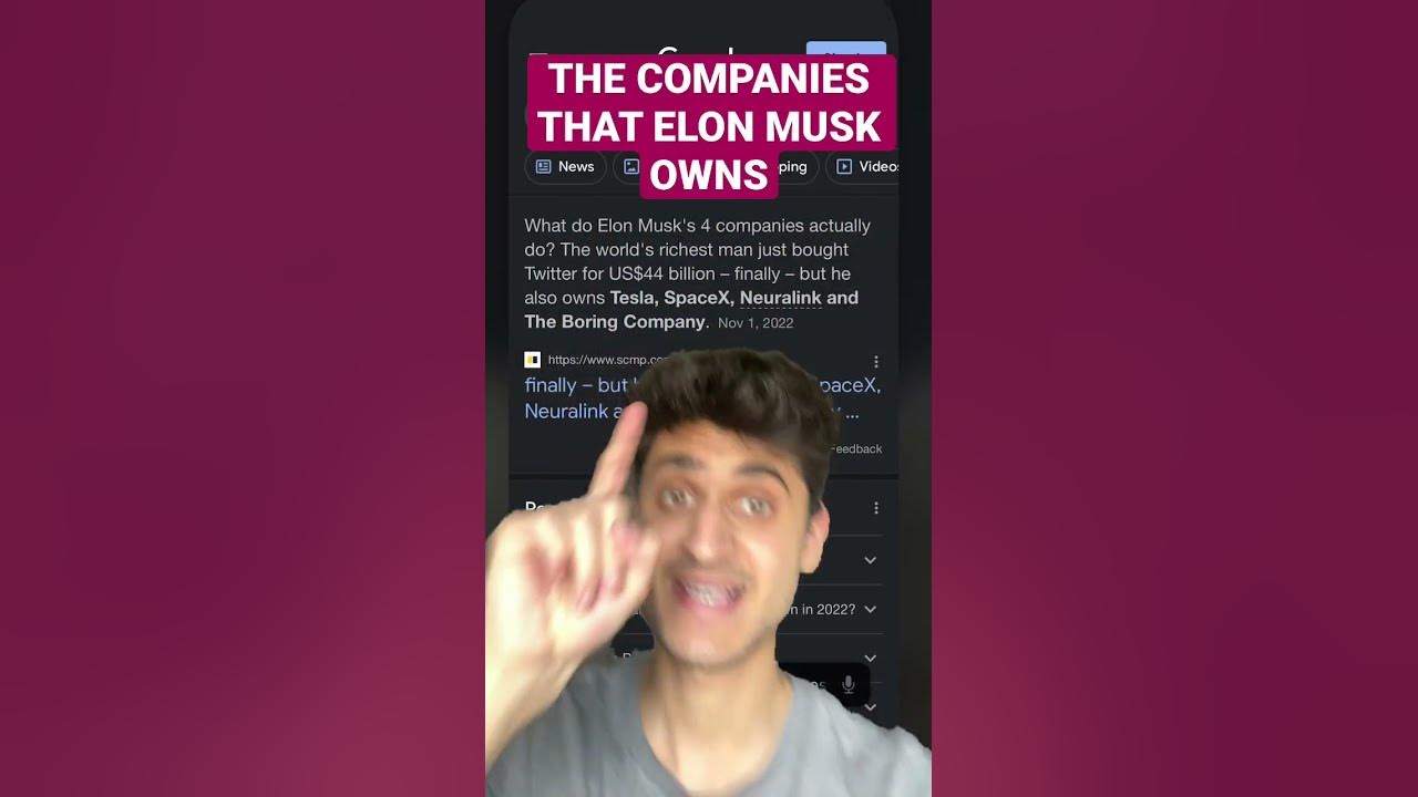 How many companies does Elon Musk own? YouTube