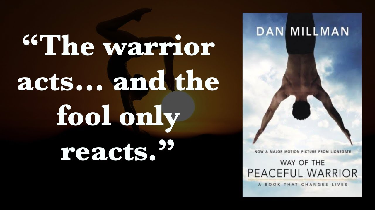 LifeChanging Lessons from Way of the Peaceful Warrior by Dan Millman