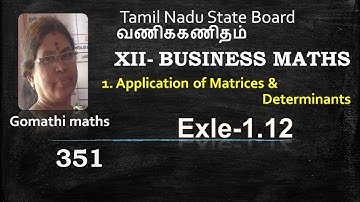 12-BM_[Ex-1.1-2] Applications of matrices # Gomathi maths and english