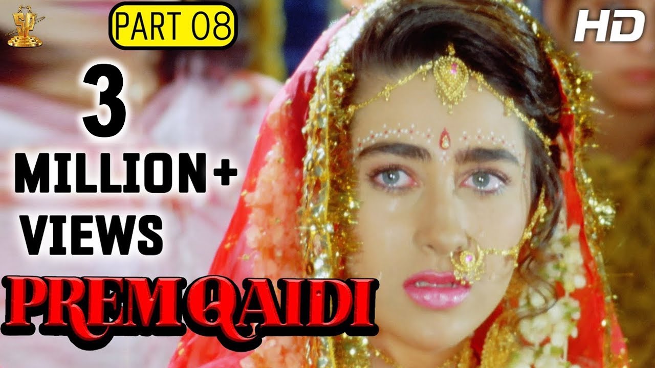 Prem Qaidi Hindi Full HD Movie Part 8/12 Karishma Kapoor Harish