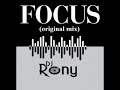 Focus original mix  dj rony