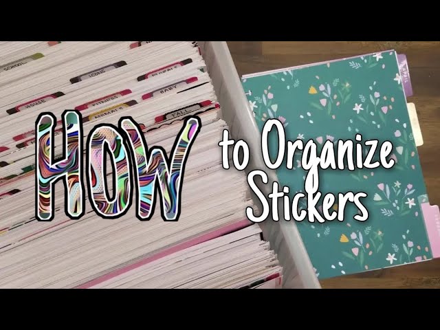 The ULTIMATE Sticker Storage Solution 