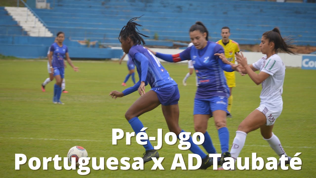 Pré-Jogo - Portuguesa x AD Taubaté - YouTube