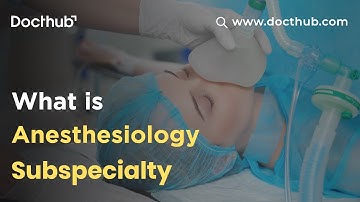 What is Anesthesiology Subspecialty | Fellowship in Anesthesia | Anesthesiology Subspecialties