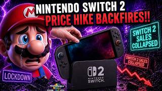 Nintendo's Massive Price Hike Is Backfiring as Switch 2 Sales Continue to Collapse!!