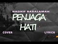 NADHIF BASALAMAH – PENJAGA HATI  (Cover & Lyric) – COVER BY JULIA CHOIRANI