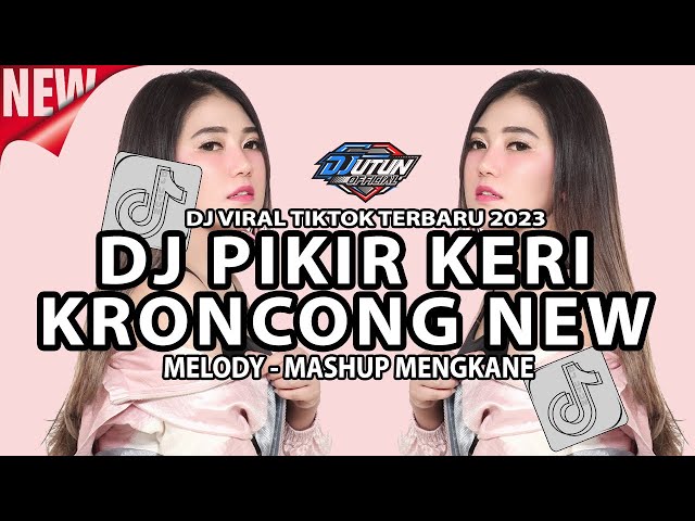 DJ PIKIR KERI X KRONCONG PROTOL NEW (Koplo Dessert Dutch New Style 2023) class=